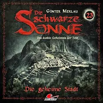 Die Schwarze Sonne — Folge 23